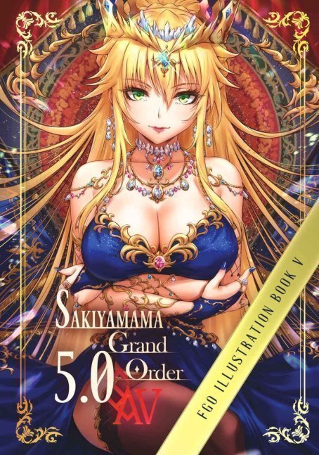 SAKIYAMAMA GRAND ORDER 5.0 - FGO Illustration Book V