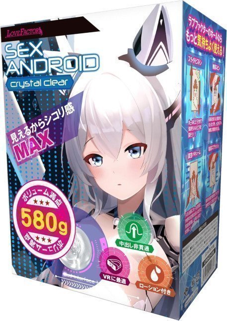 SEX ANDROID -- Crystal Clear Onahole