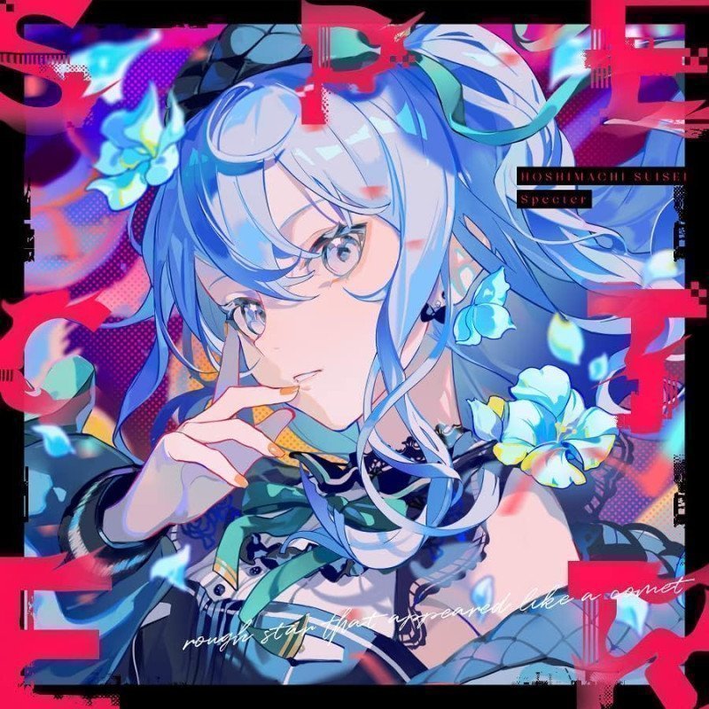 Hoshimachi Suisei ~ Specter