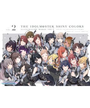 The IDOLM@STER Shiny Colors Illustration Works Vol.2