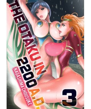 The Otaku in 2200 A.D. Vol. 3