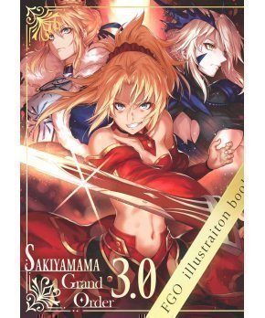 SAKIYAMAMA GRAND ORDER 3.0 - FGO Illustration Book III