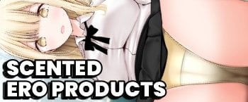 Scented ero products!